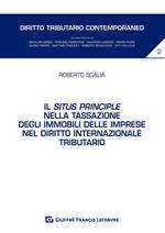 Il situs principle nella tassazione degli immobili delle imprese nel diritto internazionale tributario