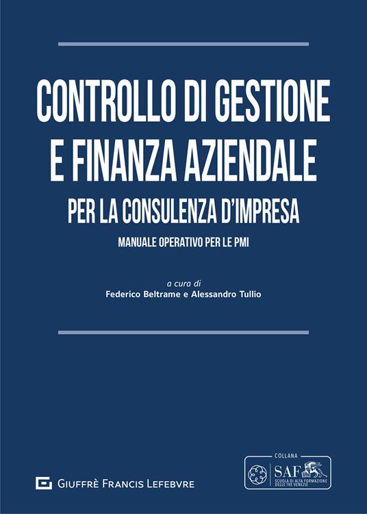 Controllo di gestione e finanza aziendale per la consulenza d'impresa. Manuale operativo per le PMI - copertina