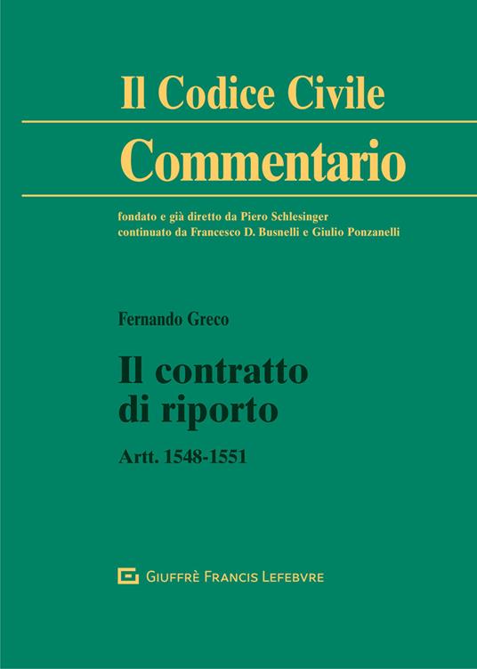 Il contratto di riporto. Artt. 1548-1551 - Fernando Greco - copertina