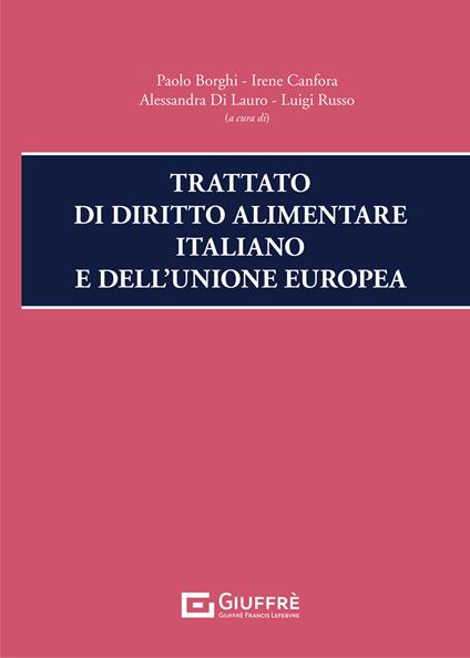 Trattato di diritto alimentare italiano e dell'Unione europea - copertina