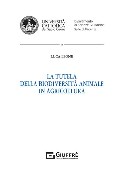 La tutela della biodiversità animale in agricoltura - Luca Leone - copertina