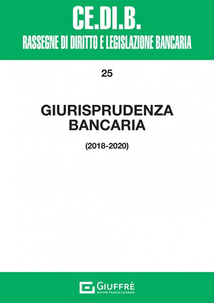 Giurisprudenza bancaria 2018-2020 - copertina