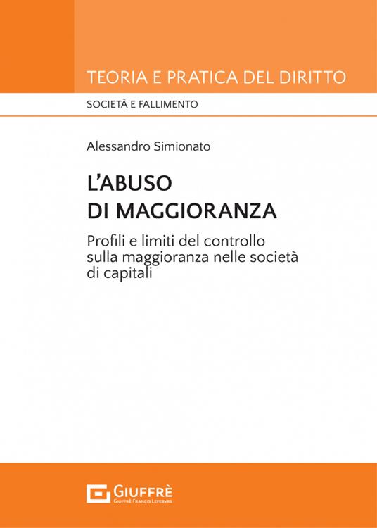 L' abuso di maggioranza - Simionato Alessandro - copertina