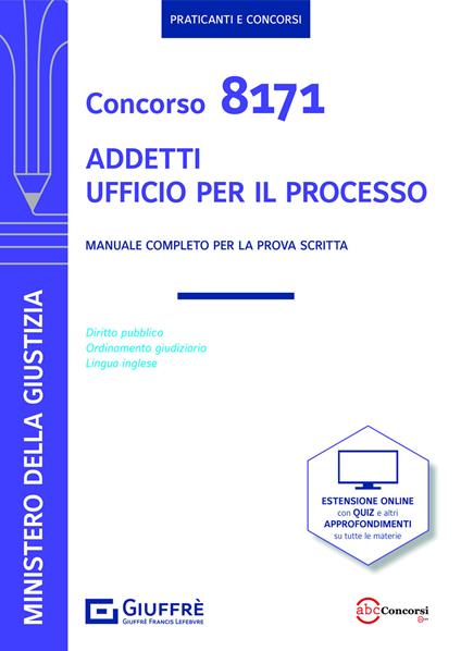 Concorso 8171 addetti Ufficio per il Processo. Manuale per la prova scritta - copertina