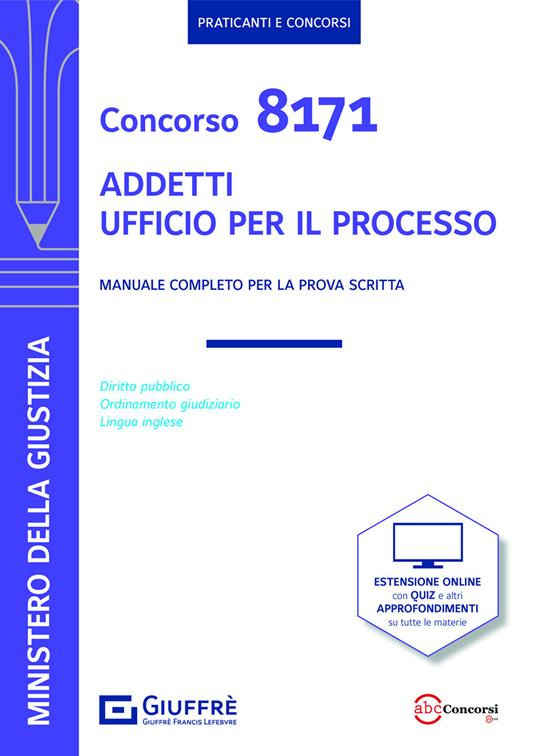 Concorso 8171 addetti Ufficio per il Processo. Manuale per la prova scritta - copertina