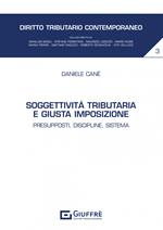 Soggettività tributaria e giusta imposizione