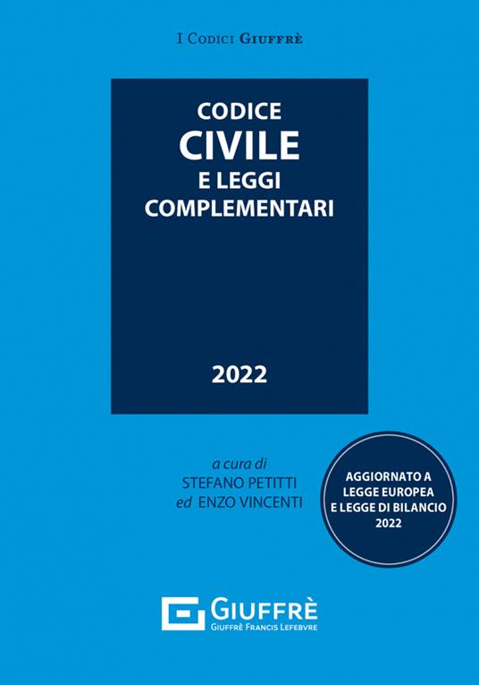 Codice Civile E Leggi Complementari - Stefano Petitti - Enzo Vincenti ...