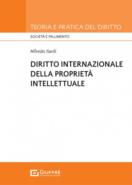 Diritto internazionale della proprietà privata - Alfredo Ilardi - copertina