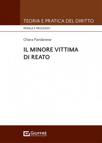 Il minore vittima di reato - Chiara Fiandanese - copertina