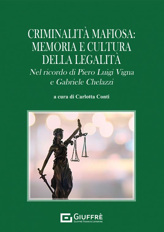 Criminalità mafiosa: memoria e cultura della legalità - copertina