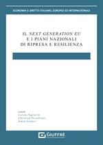 Next Generation Eu e i piani nazionali di ripresa e resilienza