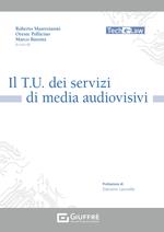 Il T.U. dei servizi di media audiovisivi