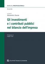 Gli investimenti e i contributi pubblici nel bilancio dell'impresa