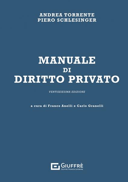 Manuale di diritto privato - Andrea Torrente,Piero Schlesinger - copertina