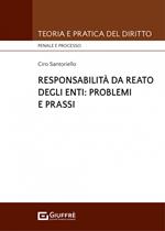 Responsabilità da reato degli enti: problemi e prassi