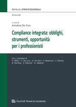 Compliance integrata: obblighi, strumenti, opportunità per i professionisti