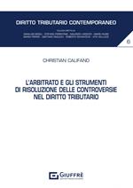 L'arbitrato e gli strumenti di risoluzione delle controversie nel diritto tributario