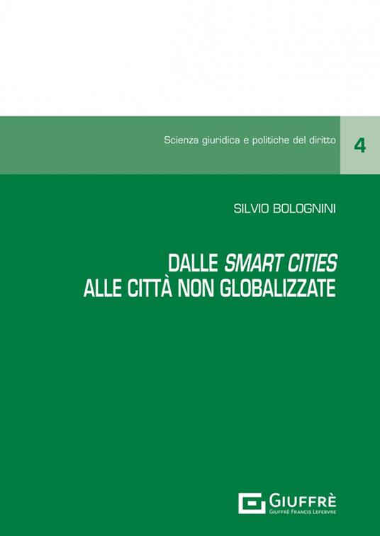 Dalle «smart cities» alle «città non globalizzate» - Silvio Bolognini - copertina