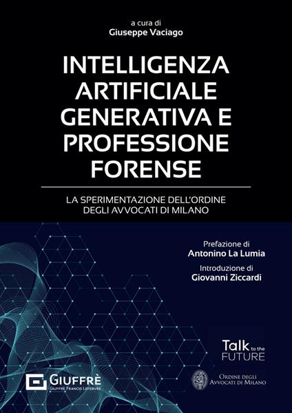 Intelligenza artificiale generativa e professione forense - Giuseppe Vaciago - copertina