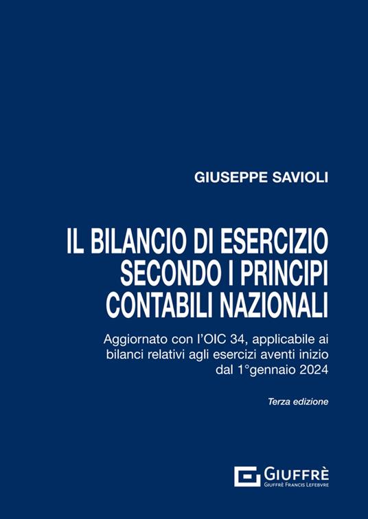 Il bilancio di esercizio secondo i principi contabili nazionali - Giuseppe Savioli - copertina