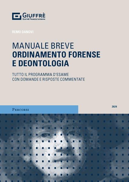 Ordinamento forense e deontologia - Remo Danovi - copertina