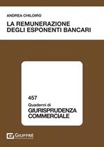 La remunerazione degli esponenti bancari