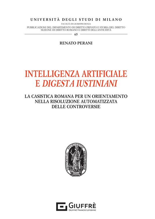 Intelligenza artificiale e Digesta Iustiniani - Renato Perani - copertina