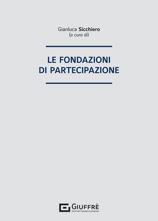 Le fondazioni di partecipazione - copertina