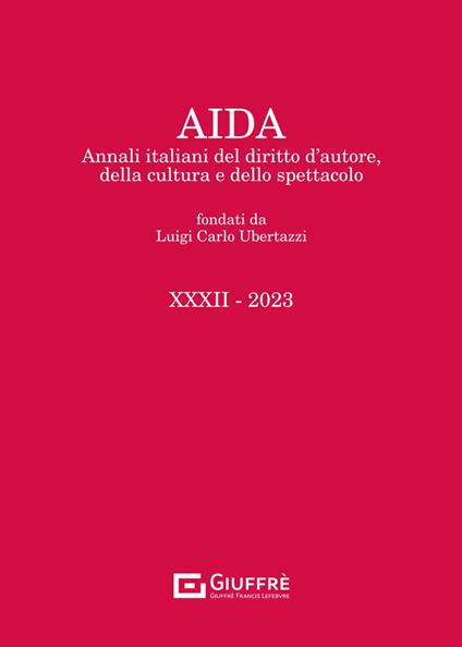 Aida. Annali italiani del diritto d'autore, della cultura e dello spettacolo (2023) - copertina