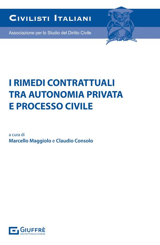 I rimedi contrattuali tra autonomia privata e processo civile - copertina