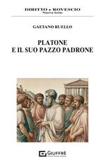 Platone e il suo pazzo padrone