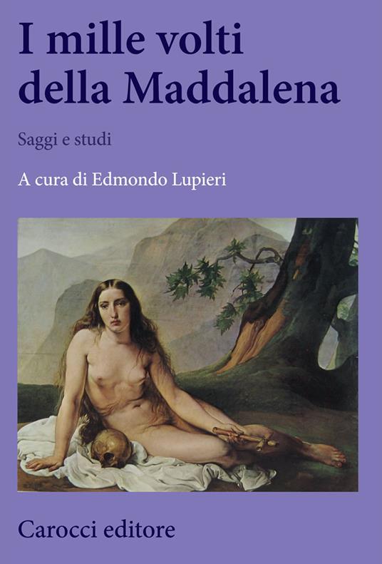 I mille volti della Maddalena. Saggi e studi - copertina