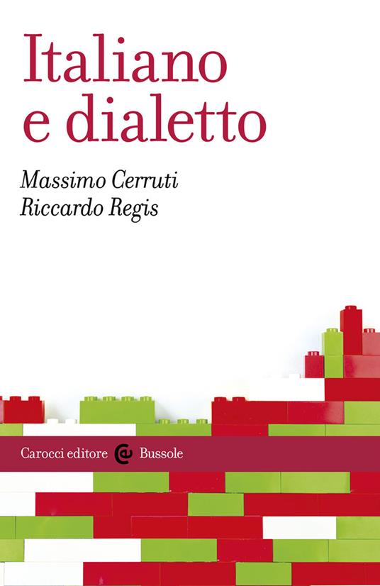 Italiano e dialetto - Massimo Cerruti,Riccardo Regis - copertina