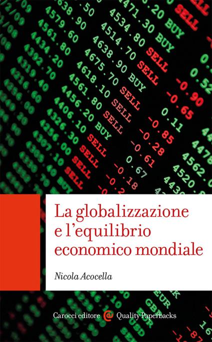 La globalizzazione e l'equilibrio economico mondiale - Nicola Acocella - copertina