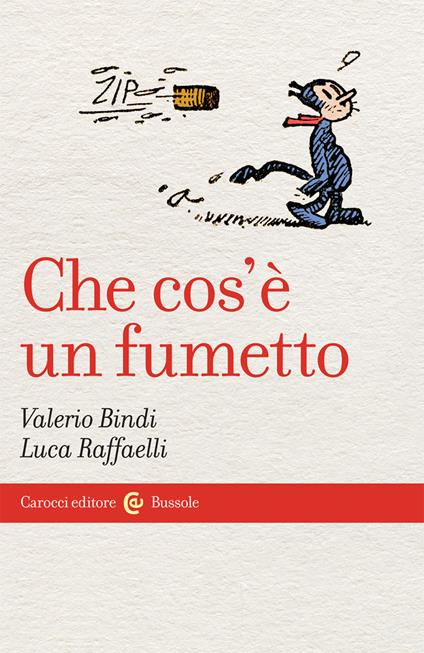 Che cos'è un fumetto - Valerio Bindi,Luca Raffaelli - copertina