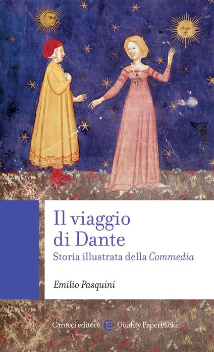 Il viaggio di Dante. Storia illustrata della Commedia Emilio