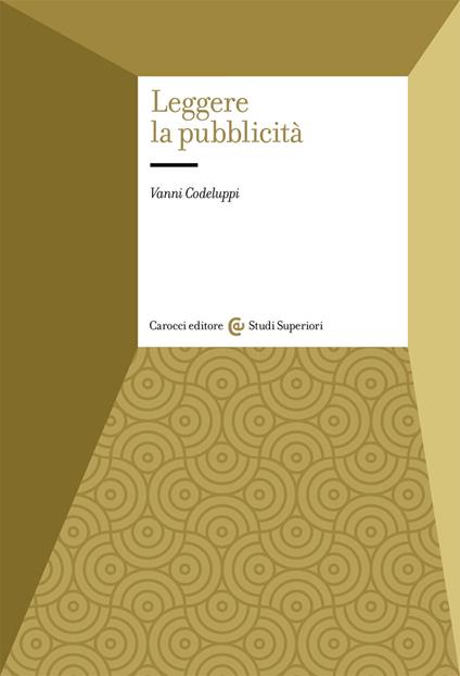 Leggere la pubblicità - Vanni Codeluppi - copertina