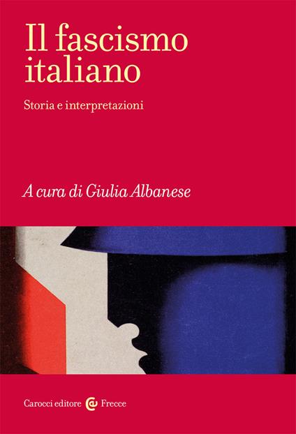 Il fascismo e la storia - Edizioni della Normale