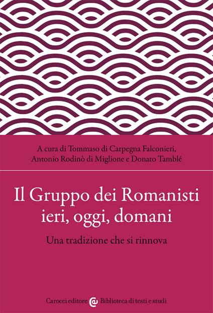 Il Gruppo dei Romanisti ieri, oggi e domani - copertina