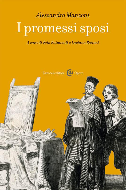 I promessi sposi. Ediz. critica - Alessandro Manzoni - copertina