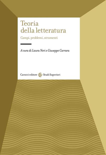 Teoria della letteratura. Campi, problemi, strumenti - copertina