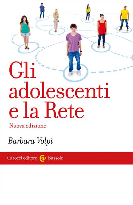 Gli adolescenti e la Rete - Barbara Volpi - ebook