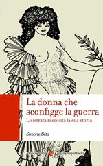 La donna che sconfigge la guerra