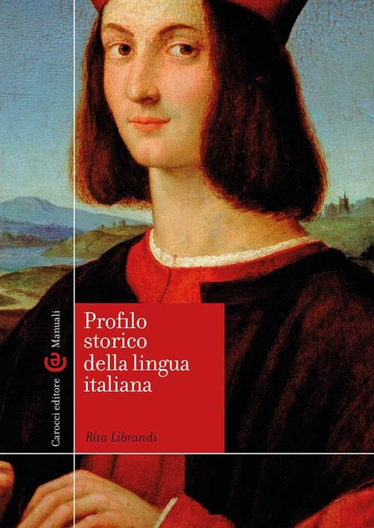 Profilo storico della lingua italiana - Rita Librandi - copertina