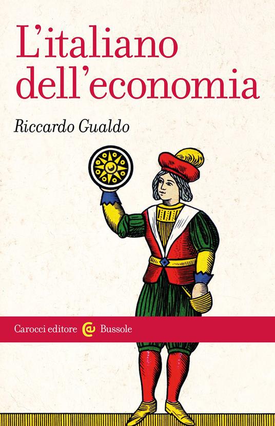 L'italiano dell'economia - Riccardo Gualdo - copertina