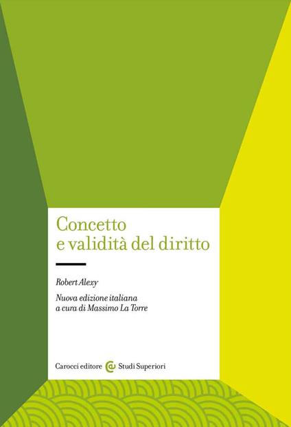 Concetto e validità del diritto. Nuova ediz. - Robert Alexy - copertina