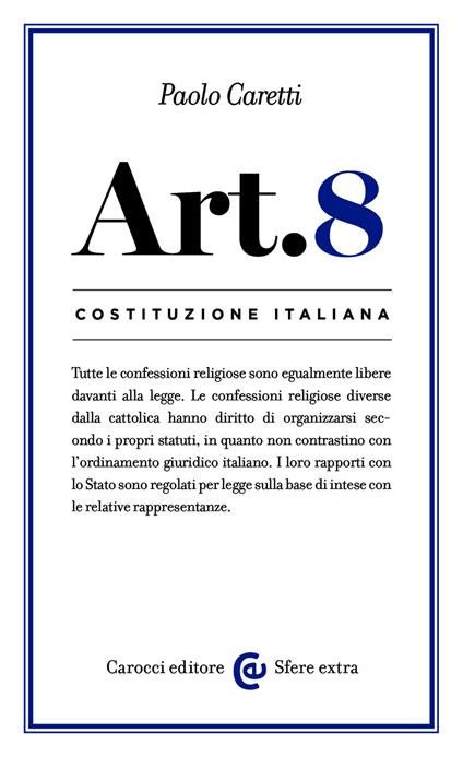 Costituzione italiana: articolo 8 - Caretti Paolo - ebook