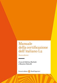 Manuale della certificazione dell'italiano L2 - Sabrina Machetti