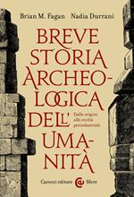 Breve storia archeologica dell'umanità