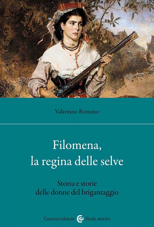 Filomena, la regina delle selve - Valentino Romano - copertina